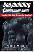 101 Hacks to Becoming a Pro Bodybuilder. Learn How to Win Bodybuilding Competitions: Secret guide that tells everything you must know to start competing as a Physique or Bodybuilding Competitor
