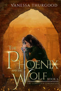 The Phoenix and The Wolf: The Comstock Chronicles: Book 5