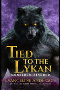 Tied to the Lykan (The Monstrum Kindred)