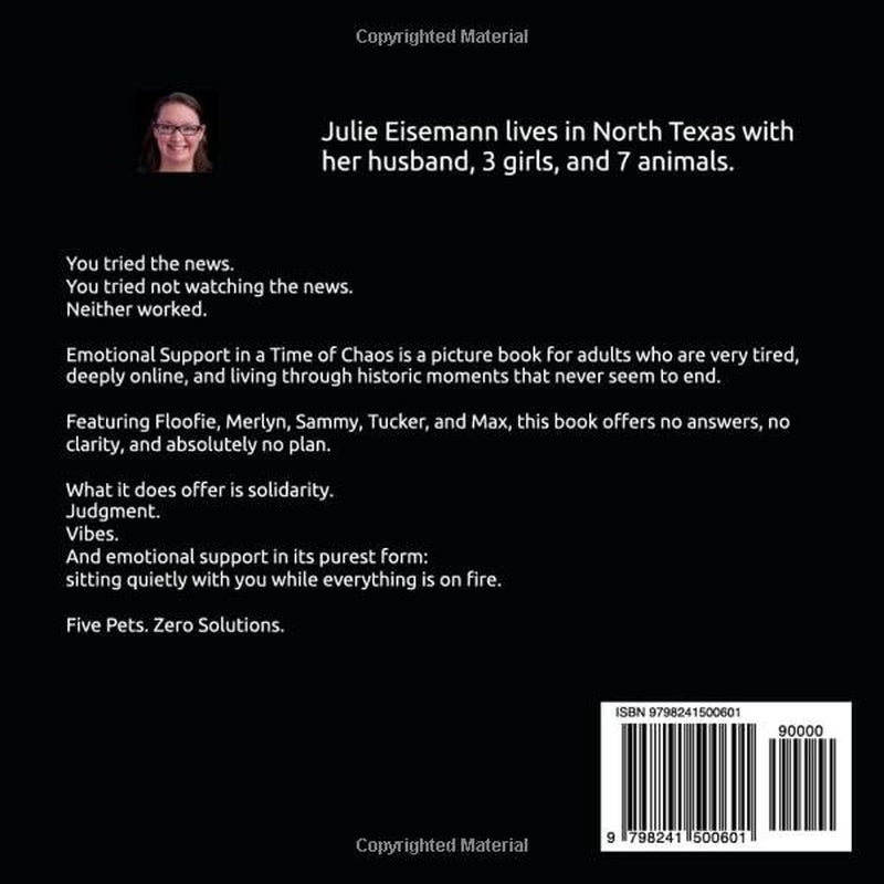 Emotional Support in a Time of Chaos: A Picture Book for Adults About Living Through… This