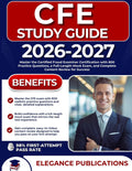 CFE STUDY GUIDE 2026-2027: Master the Certified Fraud Examiner Certification with 800 Practice Questions, a Full-Length Mock Exam, and Complete Content Review for Success