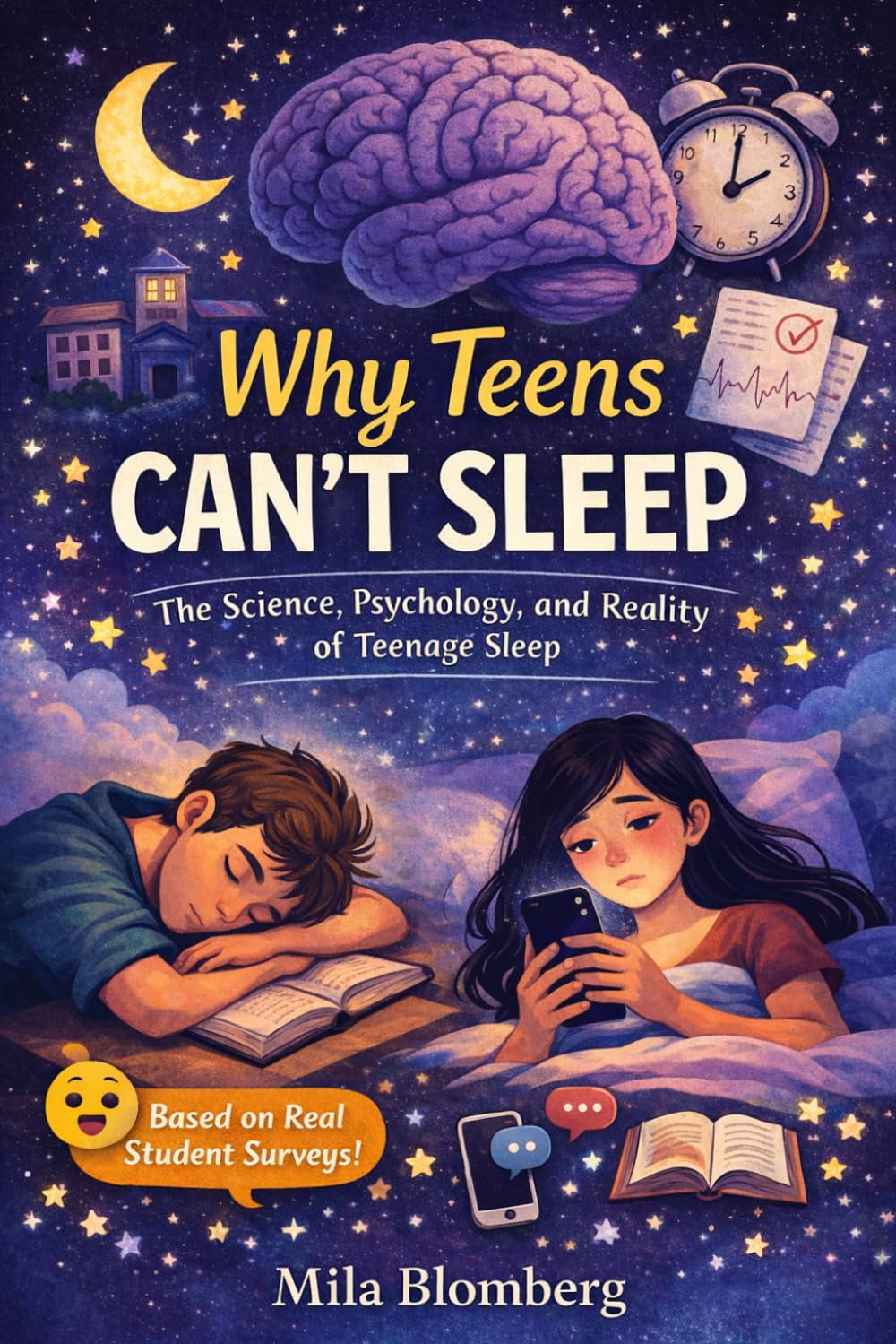 Why Teens Can't Sleep: The Science, Psychology, and Reality of Teenage Sleep