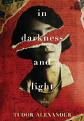 In Darkness and Light