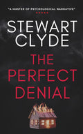 The Perfect Denial (The Perfect Trilogy)