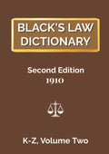 Black's Law Dictionary, Second Edition 1910, VOLUME 2 (K-Z)