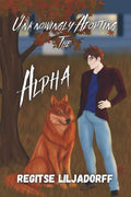 Unknowingly Adopting the Alpha (Groove Vale Pack)