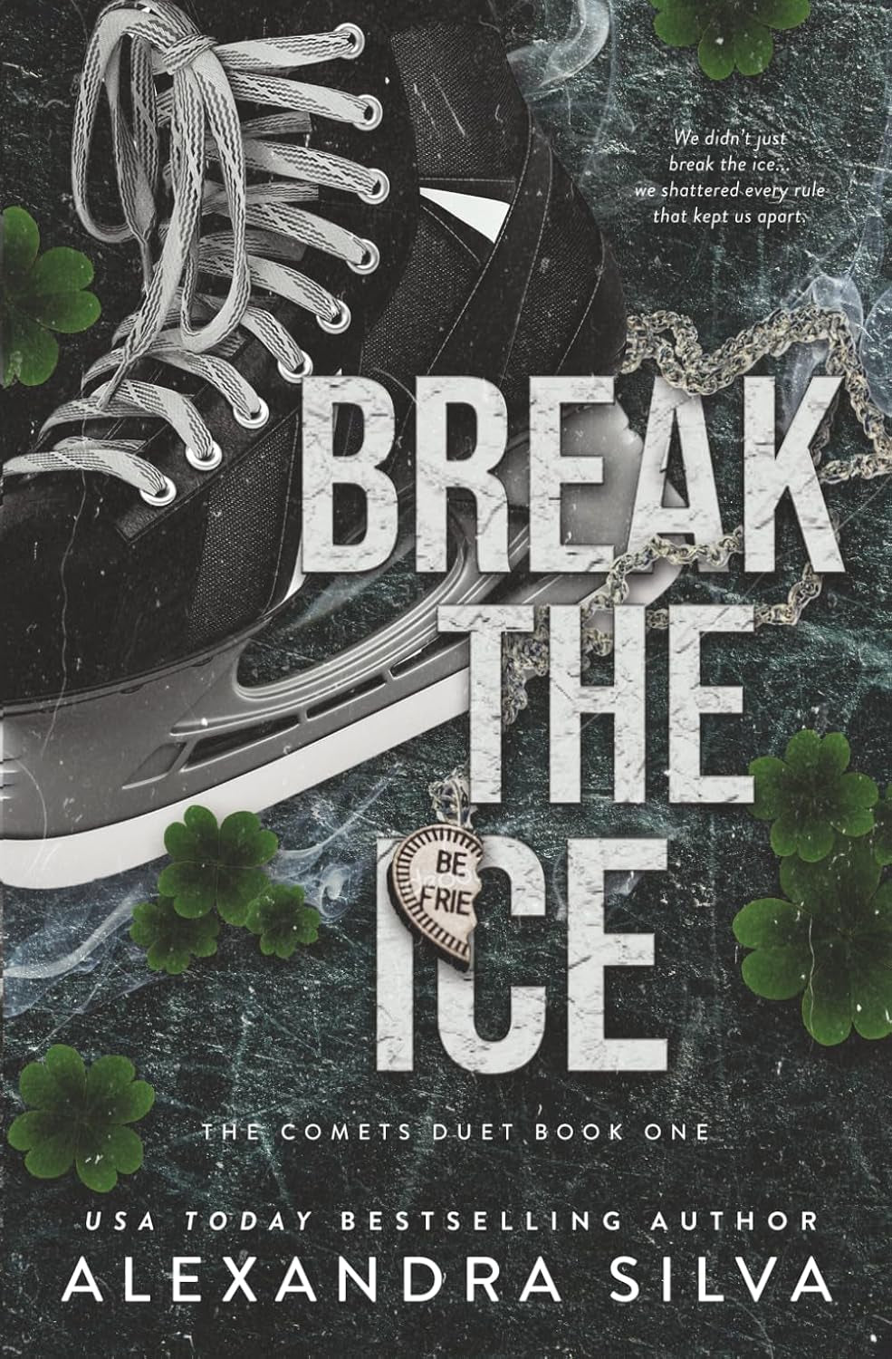 Break the Ice: A Dark MMF Hockey Romance of Forbidden Love, Found Family, and Second Chances (Los Angeles Comets)