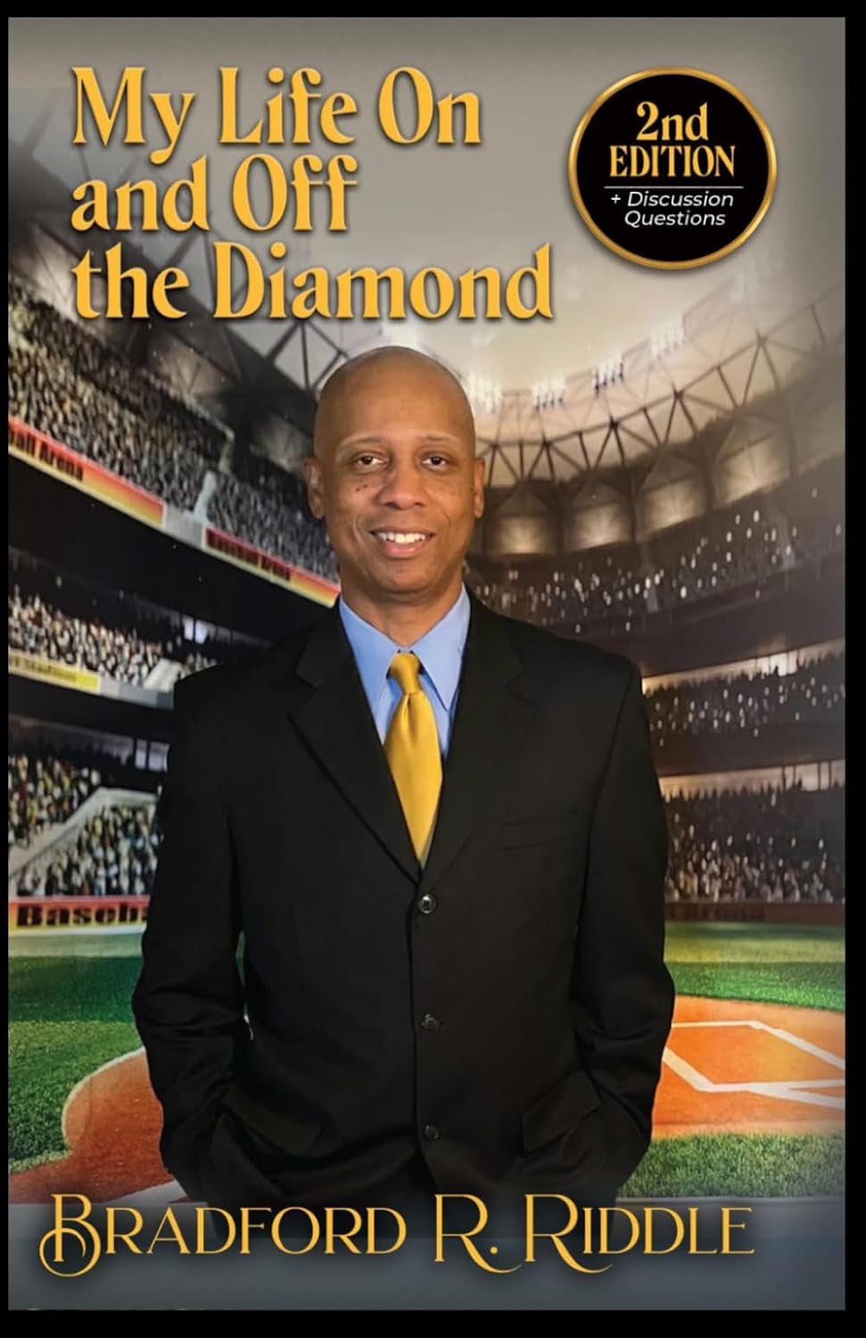 My Life On and Off the Diamond, 2nd Edition, Discussion Questions