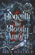 Beneath the Bloody Aurora (Blood and Earth Duology)