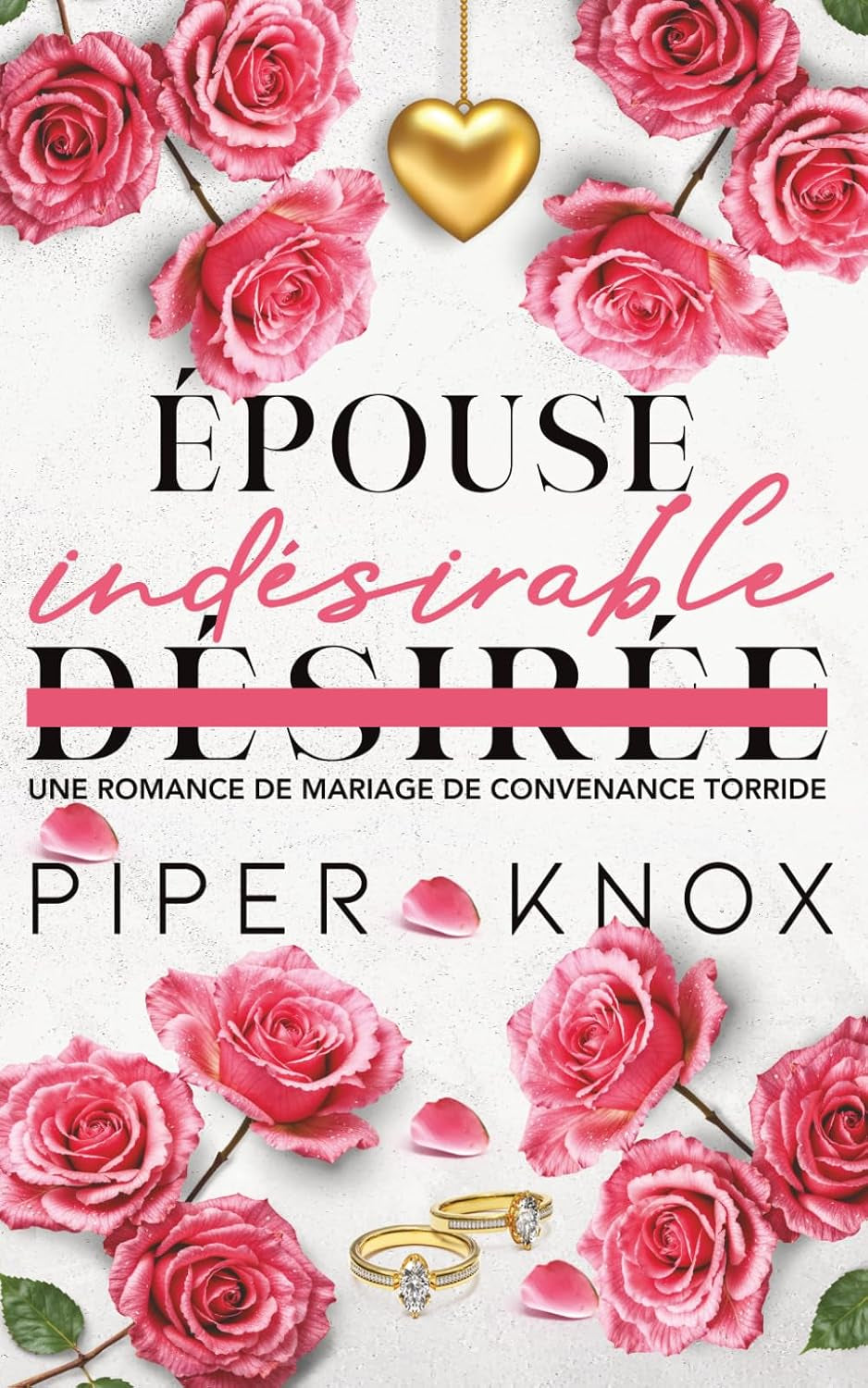 Épouse indésirable: Une romance de mariage de convenance torride (Les milliardaires Hawthorne) (French Edition)