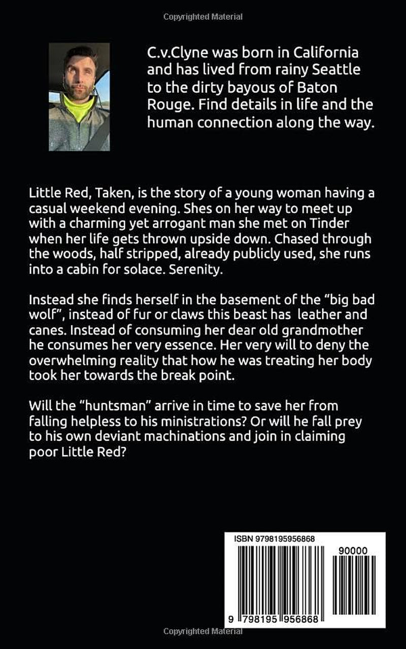 Little Red, Taken: A work of smut by C.V.Clyne (Little Red loses her way)