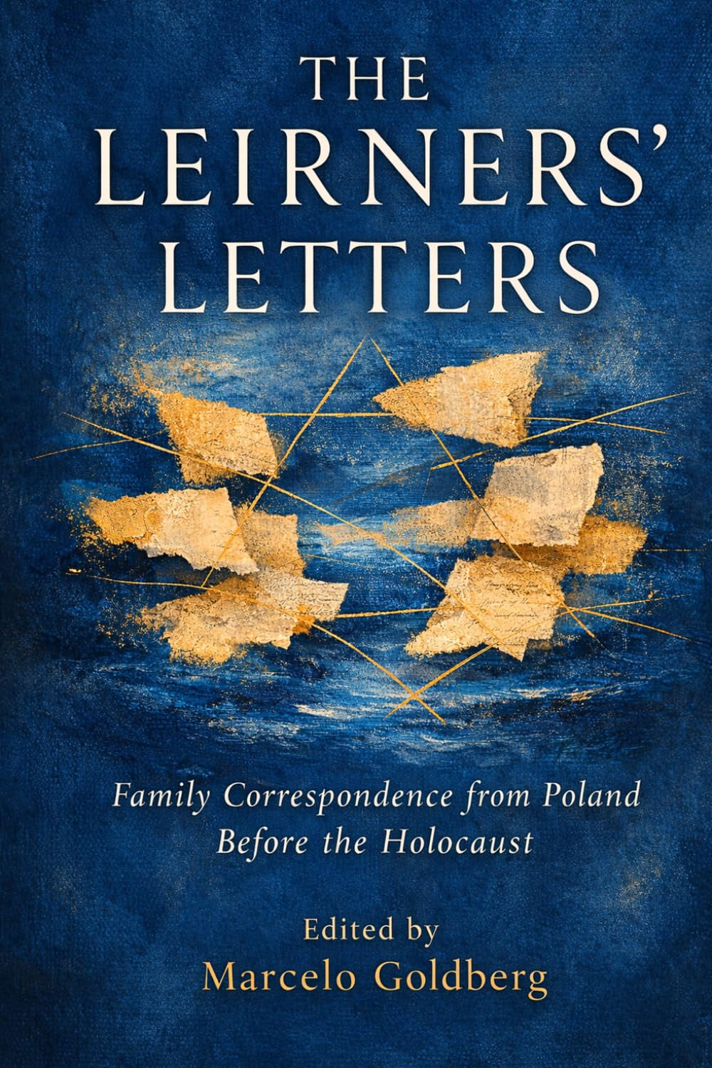 The Leirner’s Letters: Polish Jewish Family Correspondence Before the Holocaust