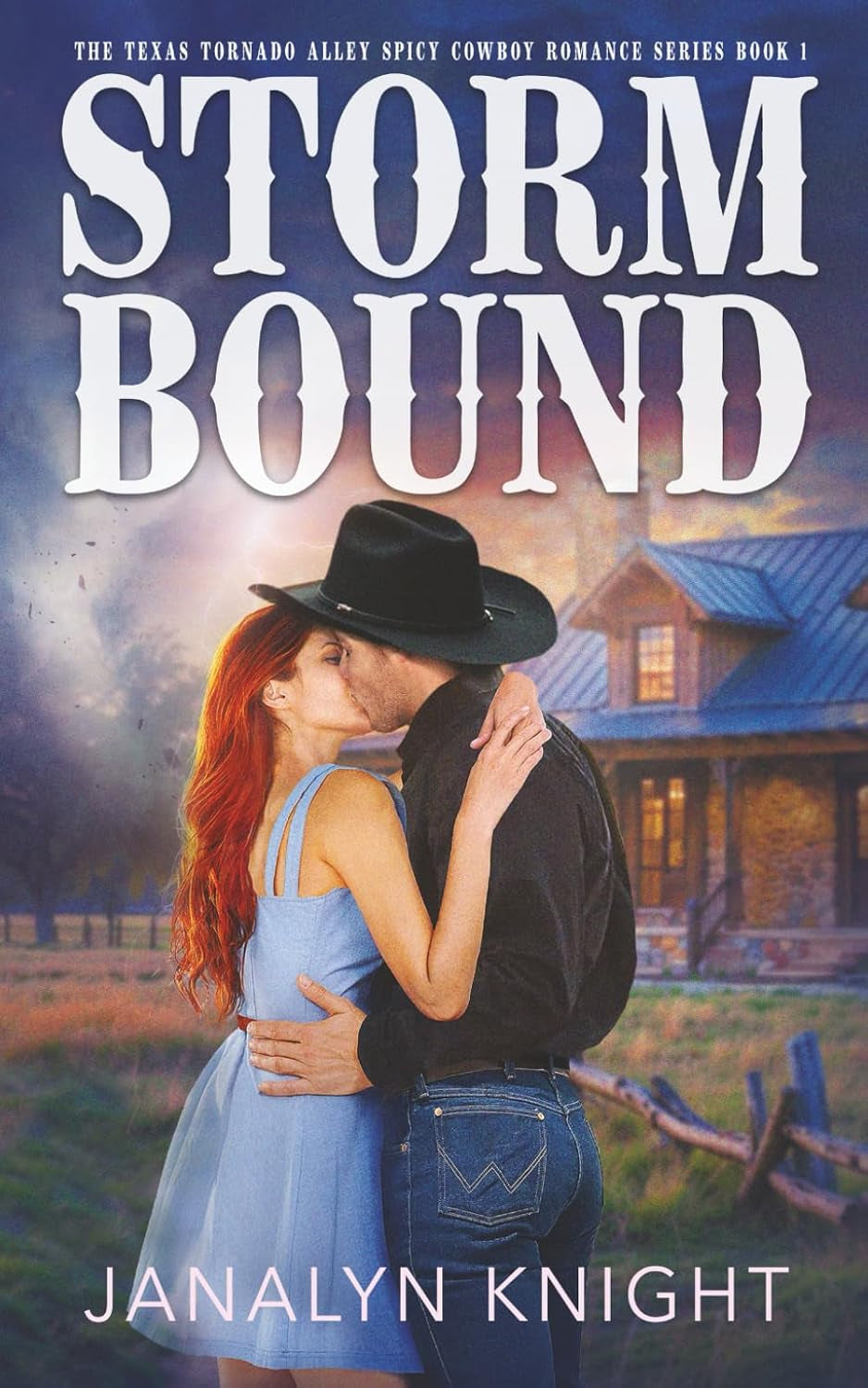 Stormbound (The Texas Tornado Alley Spicy Cowboy Romance Series)