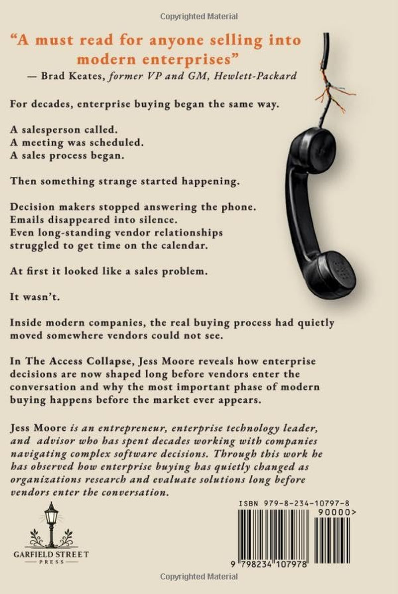 The Access Collapse: How Enterprise Buying Changed When Buyers Stopped Answering the Phone
