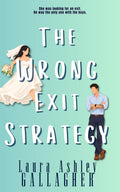 The Wrong Exit Strategy (Apparently It's Love)