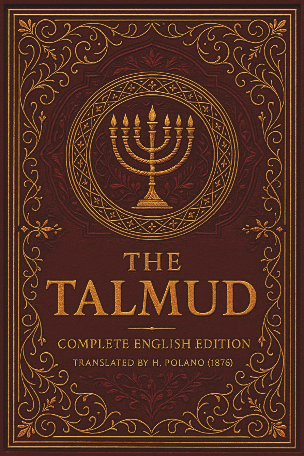 The Talmud in English: — Reader-Friendly Edition Biblical History, Commentaries, Rabbis, Proverbs, Law & Holy Days (Comfortable Type)