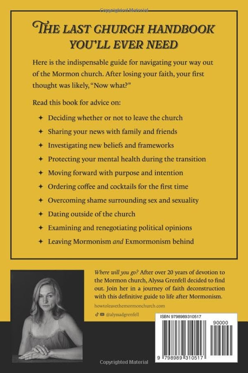 How to Leave the Mormon Church: An Exmormon’s Guide to Rebuilding After Religion
