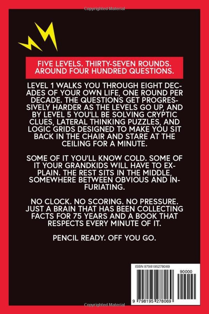 The Sharpest 75 Year Old In The Room, Brain Teasers, Trivia Quiz and Puzzles To Prove You're Still Got It: The Perfect 75th Birthday Gift