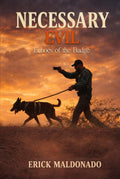 Necessary Evil: Echoes of the Badge