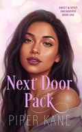 Next Door Pack: Omegaverse Reverse Harem Why Choose Romance (Sweet & Spicy Omegaverse)