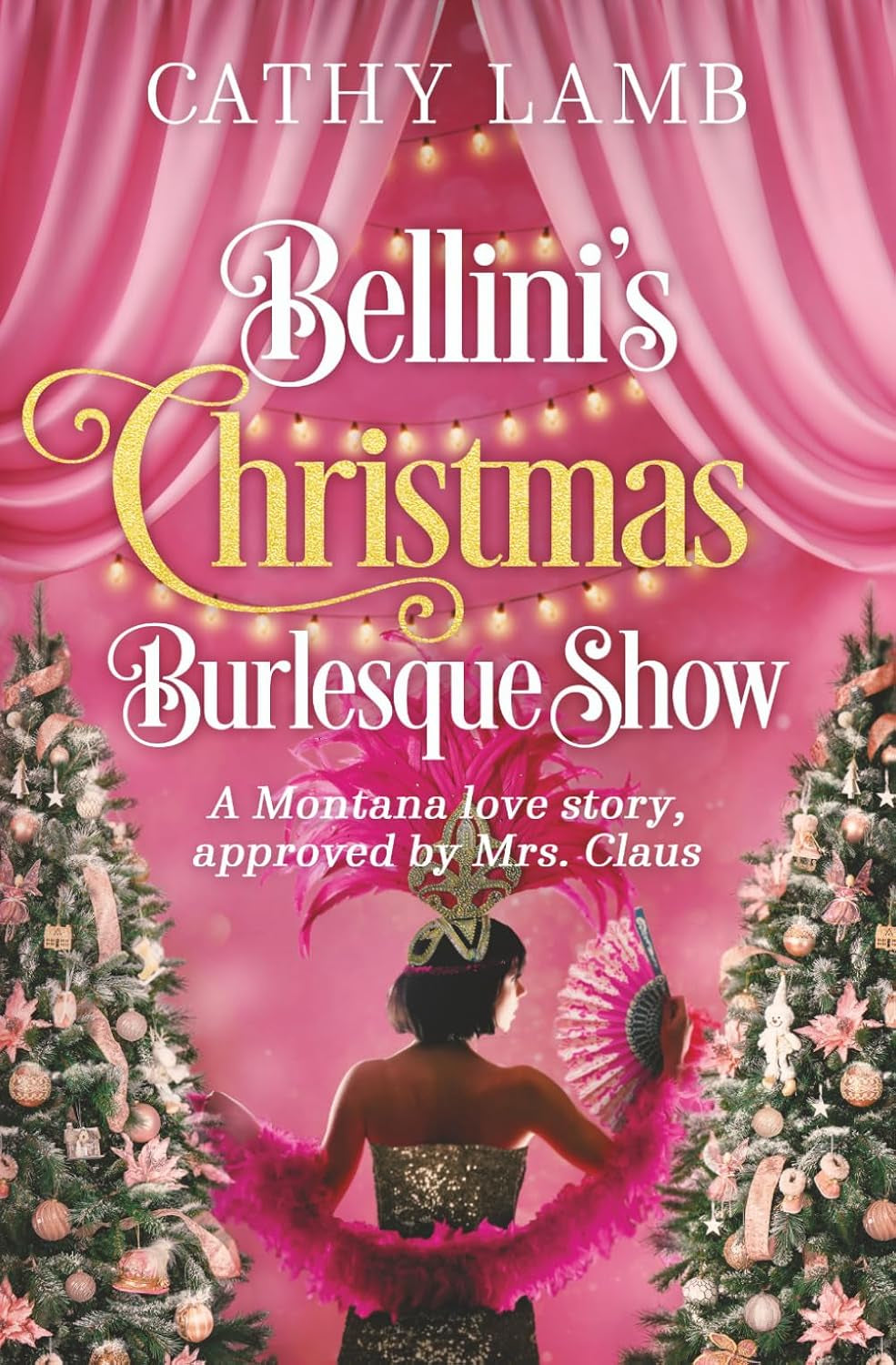 Bellini's Christmas Burlesque Show: An Epic Elf-Approved Love Story