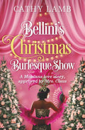 Bellini's Christmas Burlesque Show: An Epic Elf-Approved Love Story