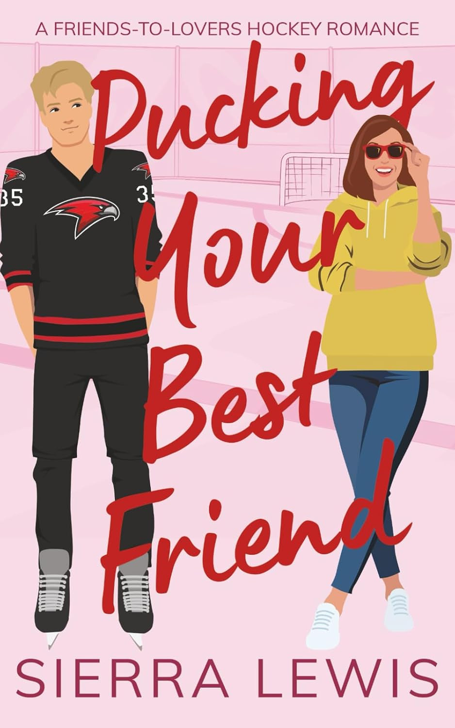 Pucking Your Best Friend: A Friends-to-Lovers Hockey Romance (L.A. Hawks Hockey)