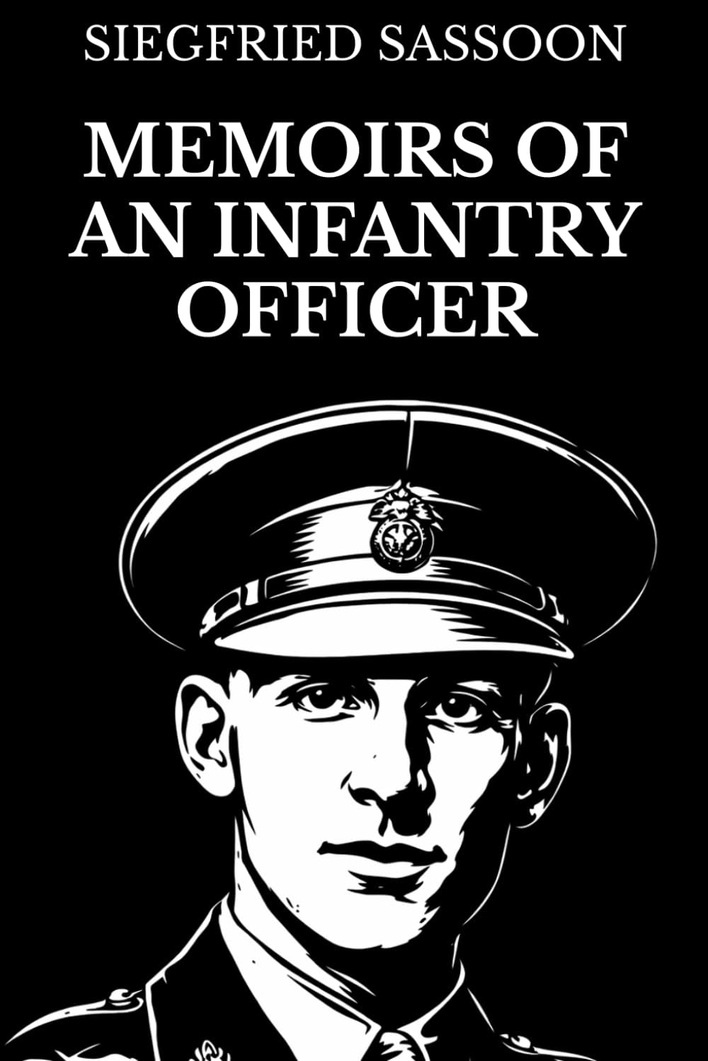 Memoirs of an Infantry Officer