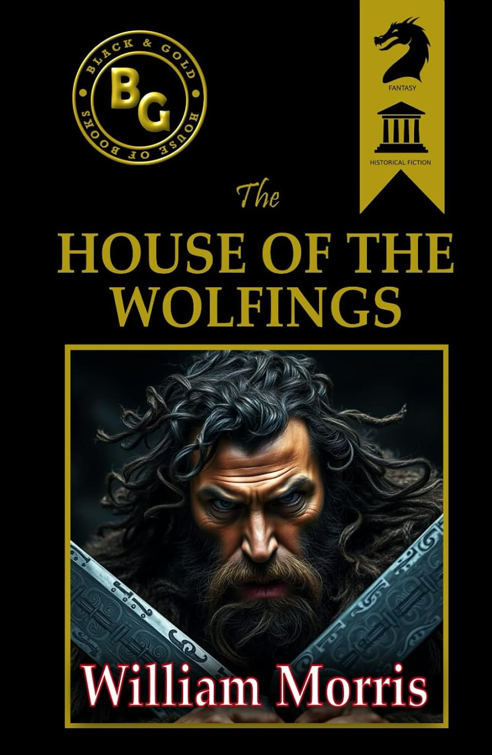 The House of the Wolfings (Black & Gold Classics)