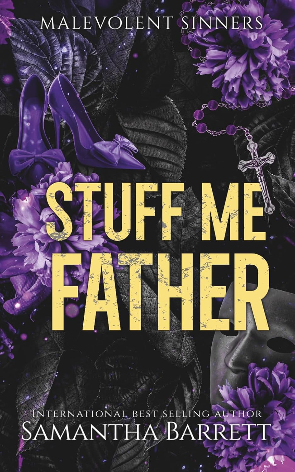 Stuff Me Father (Malevolent Sinners)
