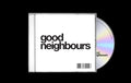 Good Neighbours EP