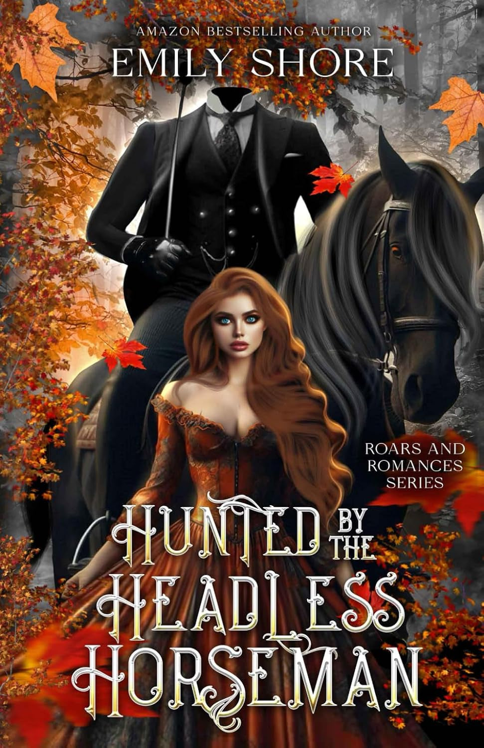 Hunted by the Headless Horseman (Roars and Romances)