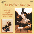 The Perfect Triangle/Northumbrian Small Pipes