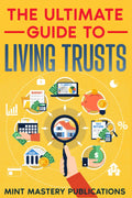 The Ultimate Guide to Living Trusts