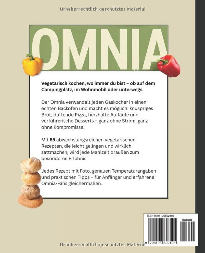 Omnia Kochbuch Vegetarisch: 85 leckere vegetarische Rezepte für deinen Camping Backofen. Jedes Gericht mit Foto. Inkl. Brot, Pizza & Co. (German Edition)