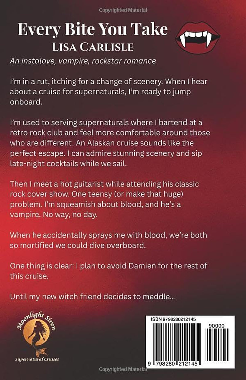 Every Bite You Take: An Instalove Vampire Rockstar Romance (Moonlight Siren)