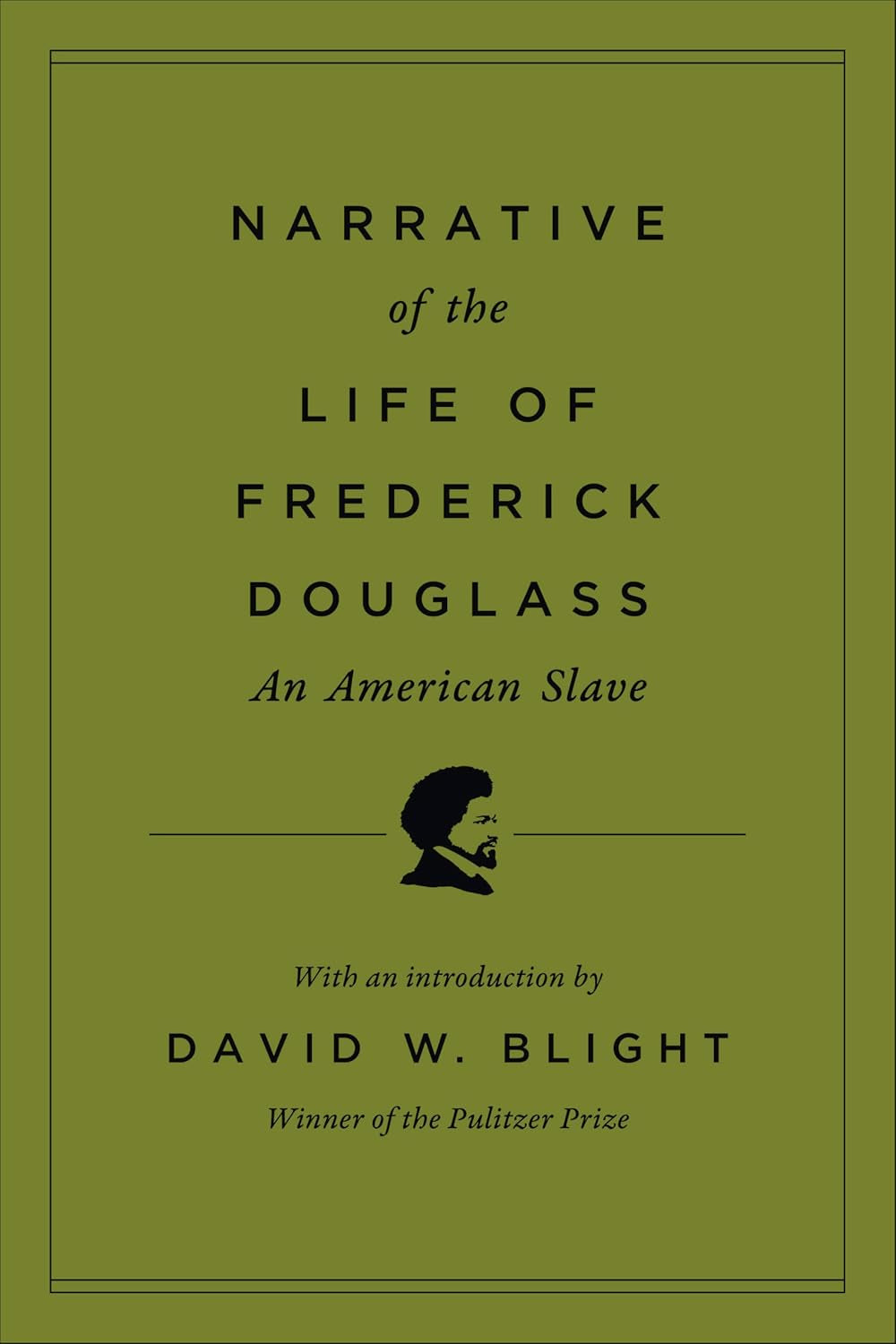 Narrative of the Life of Frederick Douglass, an American Slave (Modern Library Founding Documents)
