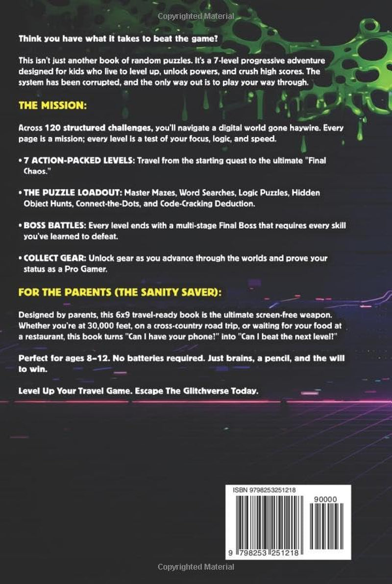 The Ultimate Video-Game-Style Activity Book for Kids: Beat 7 Levels and The Final Boss in a Screen-Free Puzzle Game Packed With Mazes, Word Searches, Crosswords, Logic Challenges, & More (Ages 8–12)