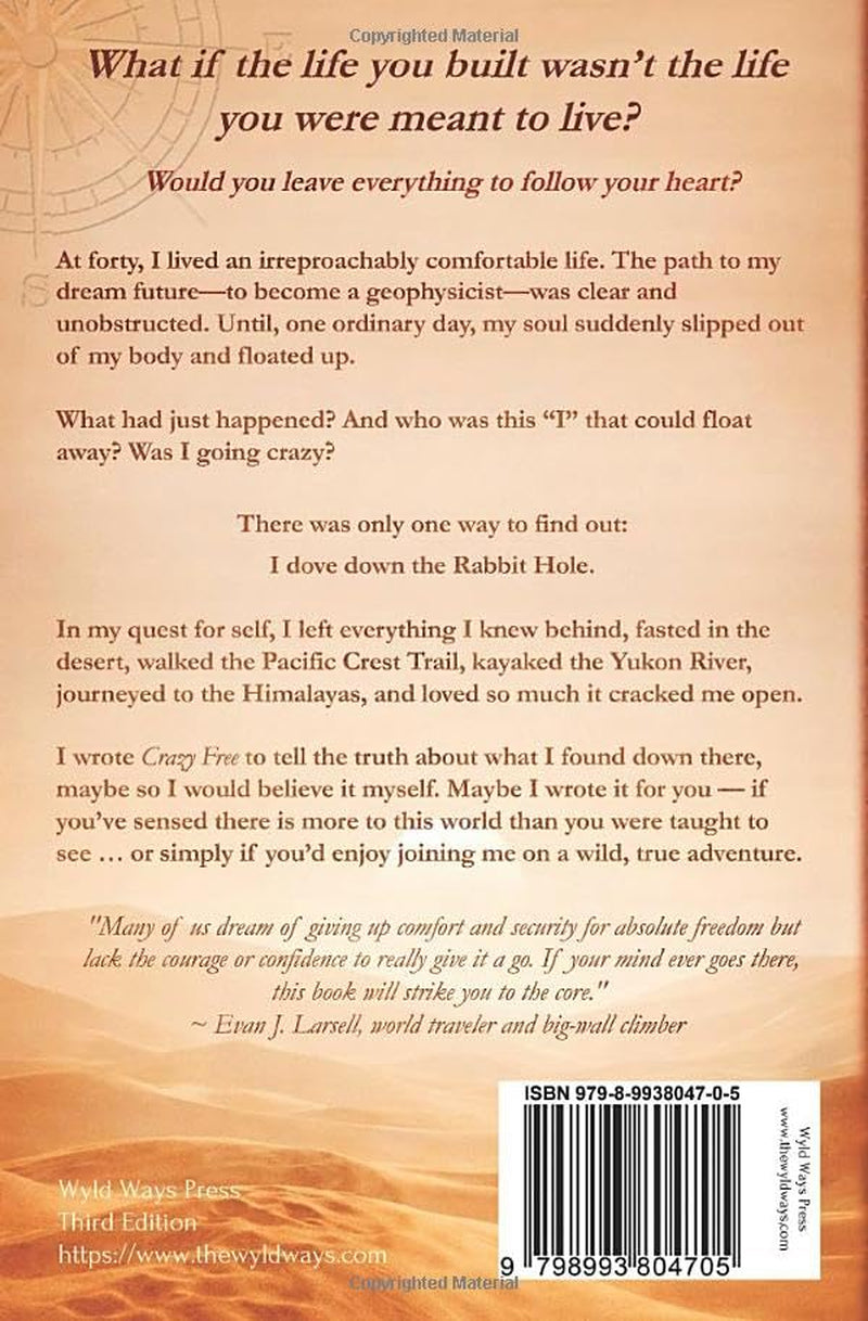 Crazy Free: An Epic Spiritual Journey