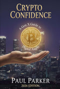 CRYPTO CONFIDENCE: A Gen X Guide to Digital Assets