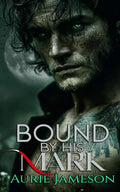 Bound by His Mark: A Dark Billionaire Wolf Shifter Romance