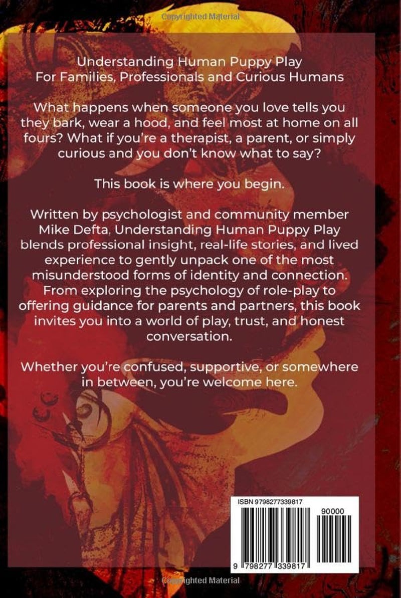 Understanding Human Puppy Play: For Families, Professionals and Curious Humans