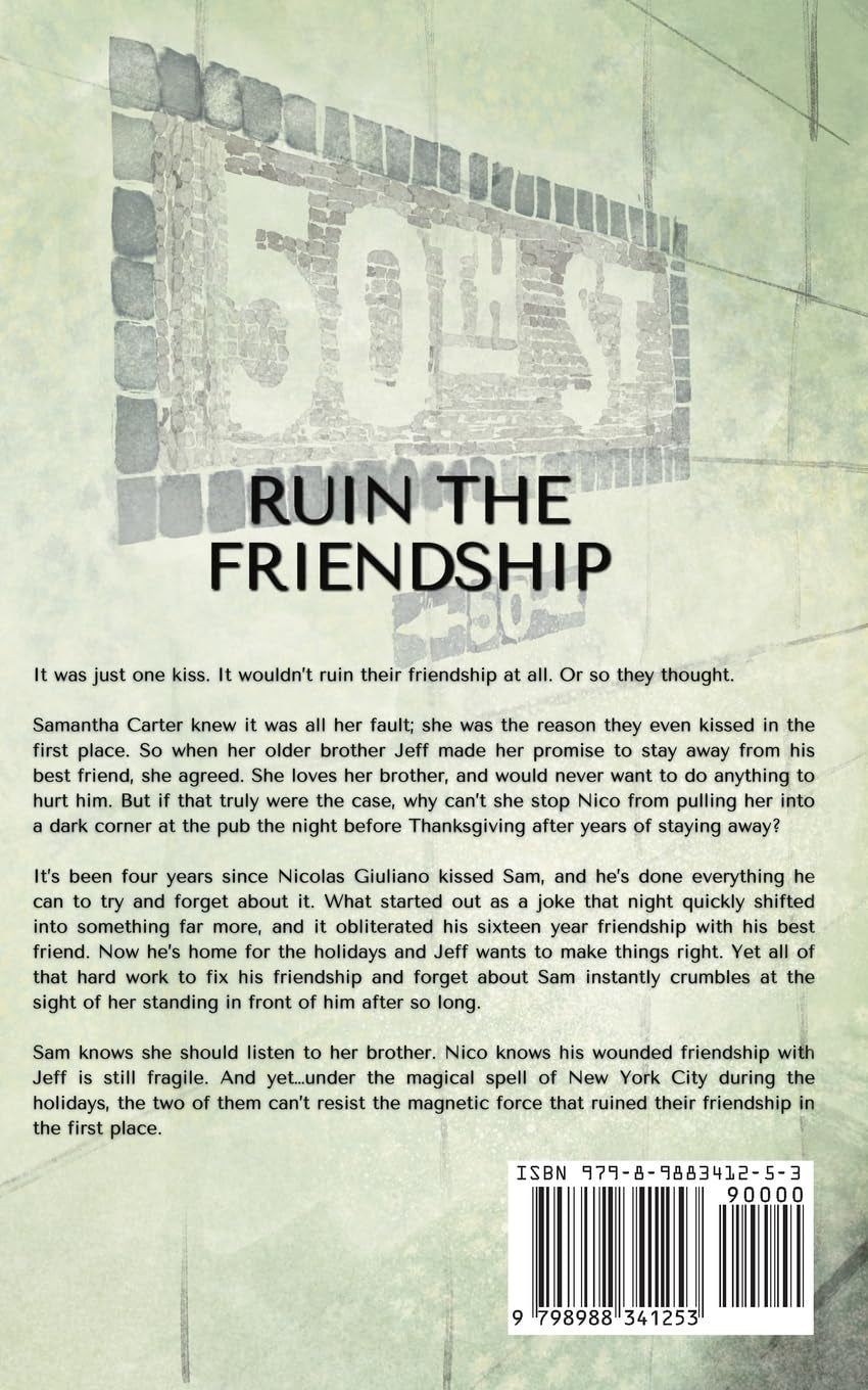 Ruin The Friendship: A Forbidden Holiday Romance