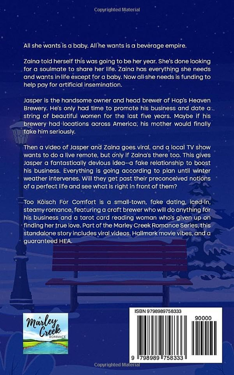 Too Kölsch For Comfort: steamy, small town, second chance, fake dating, snowed in (Marley Creek Romance)