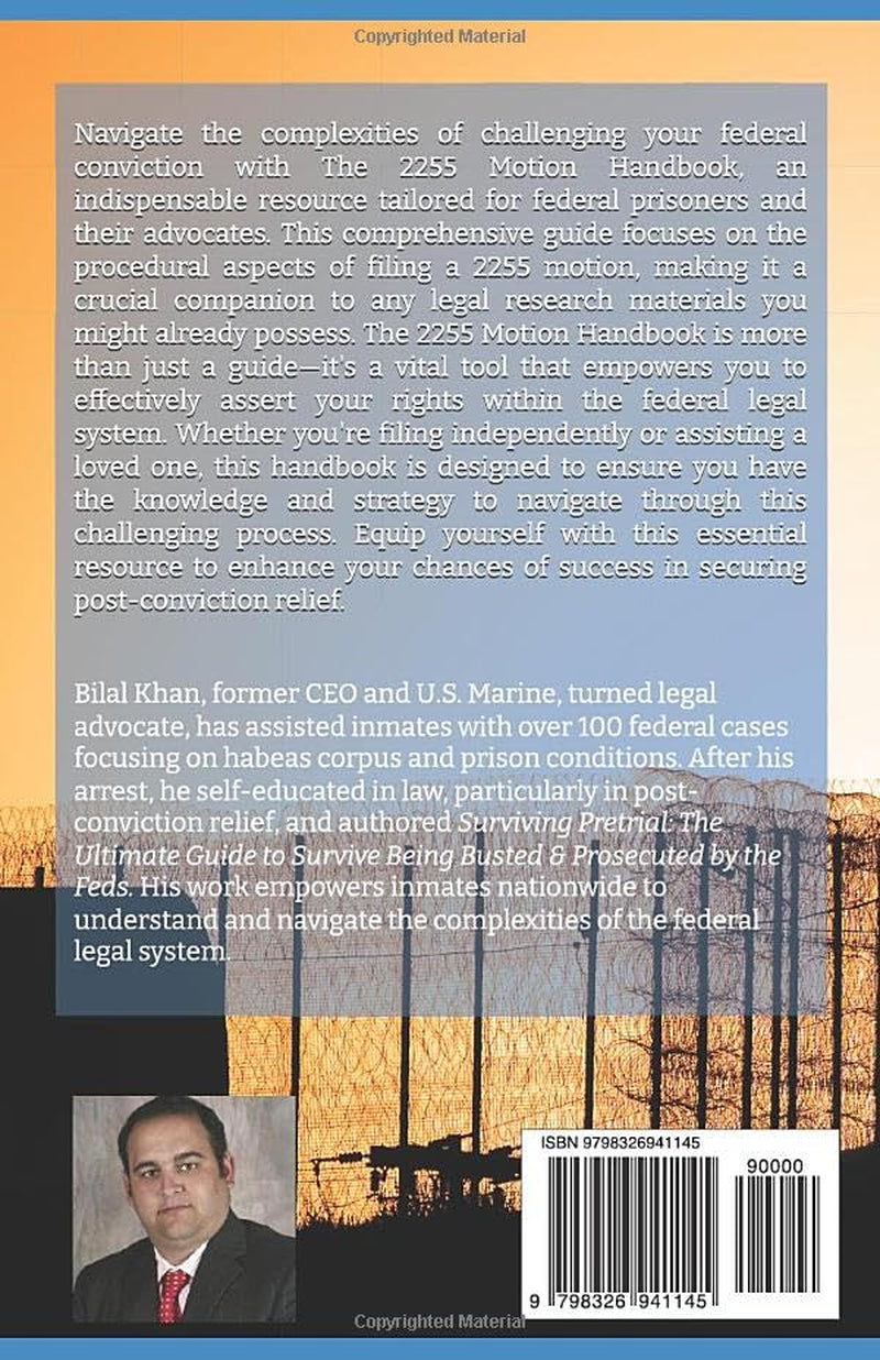 The 2255 Motion Handbook: A Post-Conviction Relief Guide for Federal Inmates (Surviving the Feds)