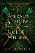 Emerald Shadow, Golden Whisper: A Robin Hood Romantasy