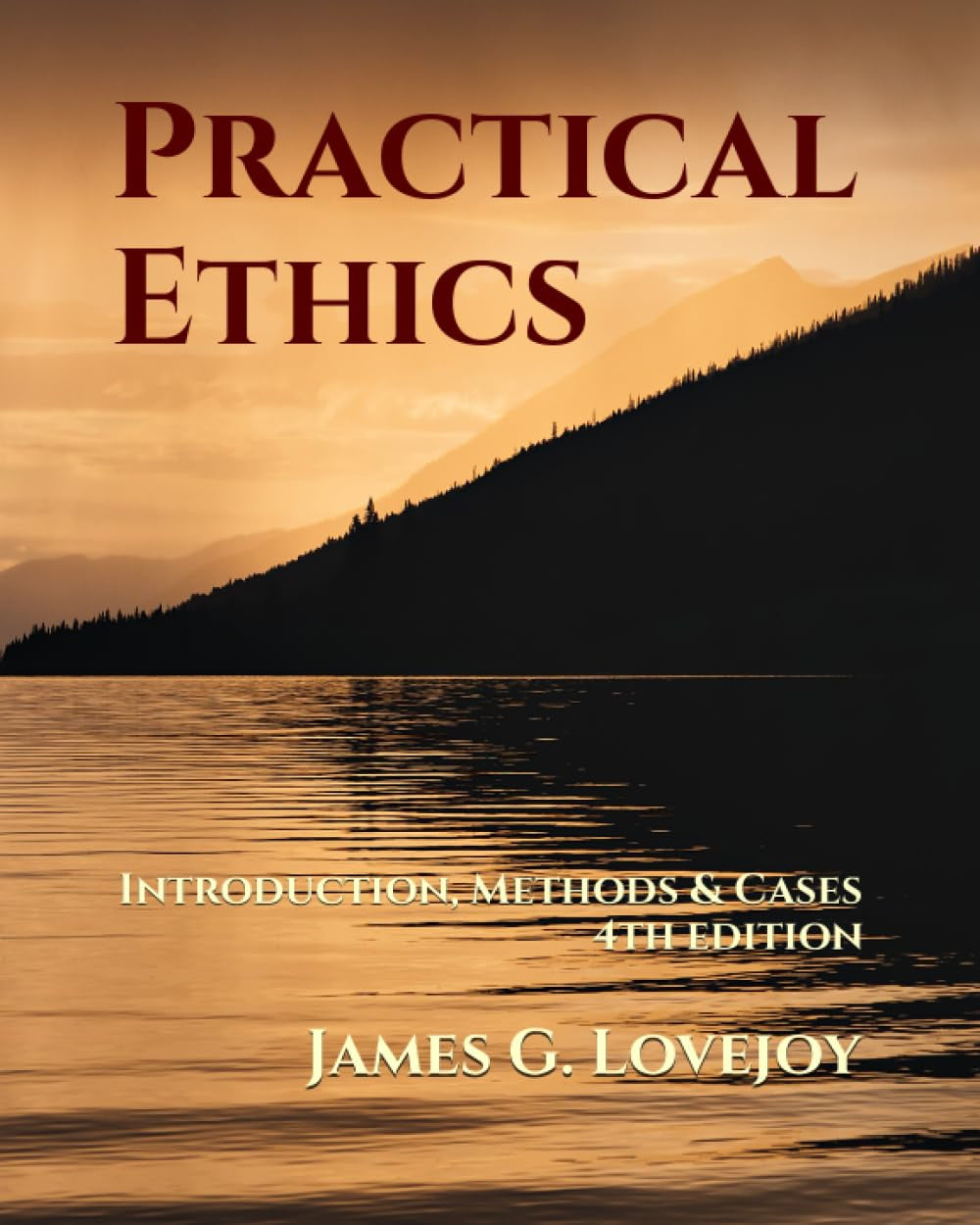 Practical Ethics: Introduction, Methods & Cases