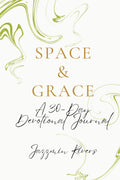 Space & Grace: A 30-Day Devotional Journal