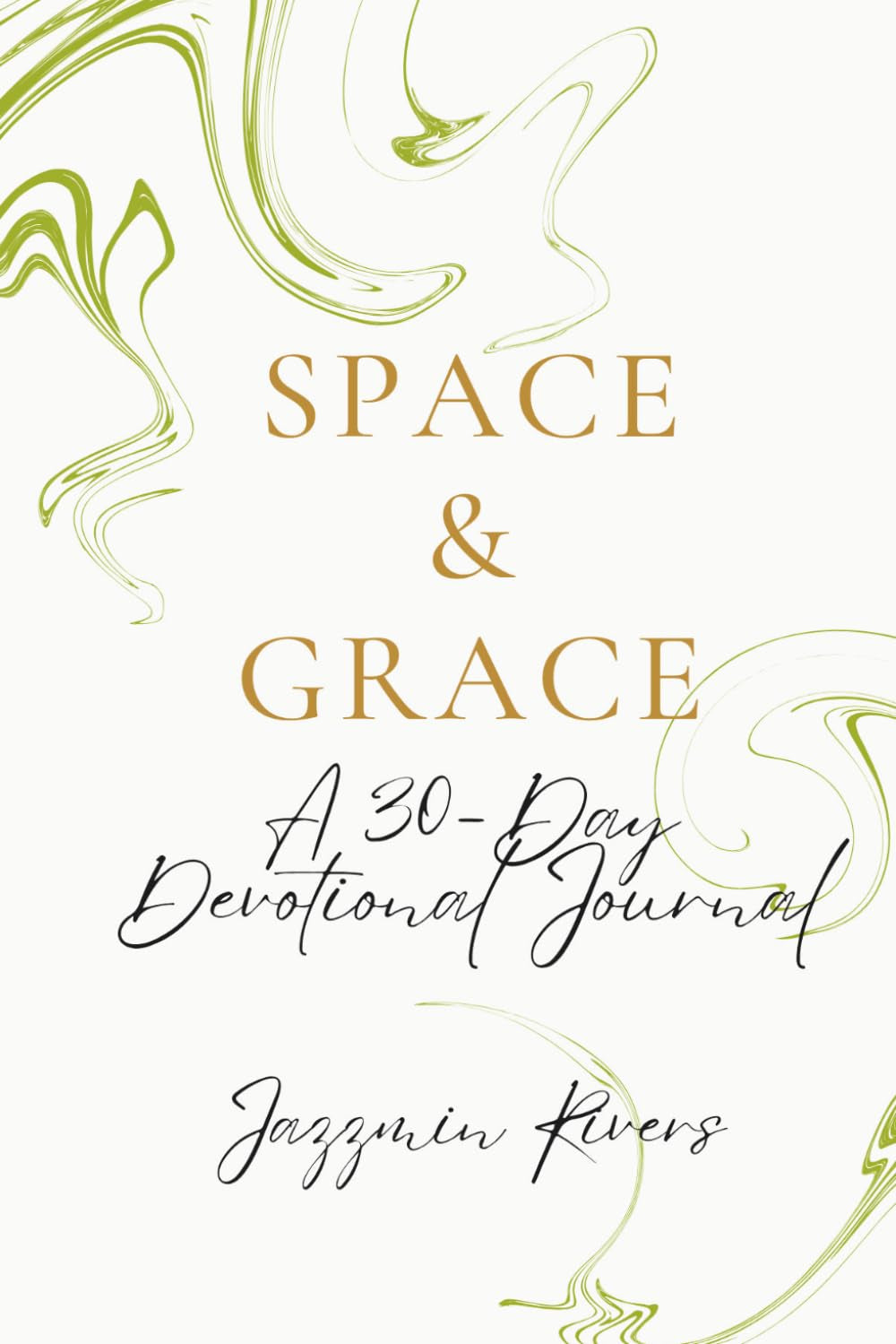 Space & Grace: A 30-Day Devotional Journal
