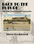 Back To The Future: The Lake Worth Beach and Casino